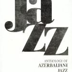 Anthology Of Azerbaijani Jazz Kitap + 4CD