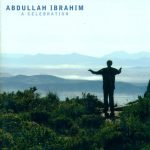 Abdullah Ibrahim – A Celebration CD