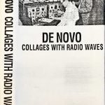 De Novo – Collages With Radio Waves Kaset (Experimental)