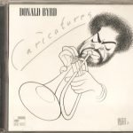 Donald Byrd – Caricatures CD