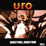 UFO – Doctor, Doctor CD