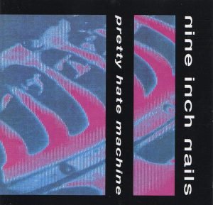 Nine Inch Nails – Pretty Hate Machine CD