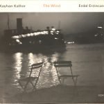 Kayhan Kalhor / Erdal Erzincan ‎– The Wind CD