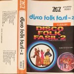 Bizim Pop Fasılcılar ‎– Disco Folk Fasıl 2 Kaset Singapur Baskı