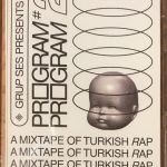 Grup Ses – Program #02 (A mixtape of Turkish Rap 1986 - 1995) Kaset