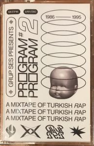 Grup Ses – Program #02 (A mixtape of Turkish Rap 1986 - 1995) Kaset