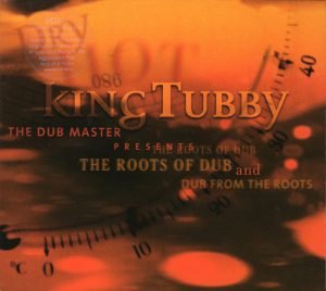 King Tubby ‎– The Dub Master Presents The Roots Of Dub And Dub From The Roots 2 CD