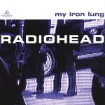 Radiohead – My Iron Lung CD