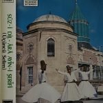 Mevlana Celaledini – Suz-i Dil-ara Ayîn-i Şerîfi (Üçüncü Selim) Kaset