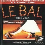 Vladimir Cosma ‎– Cosma Cinema Collection Vol. 4: Le Bal CD