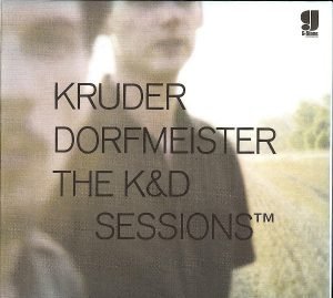 Kruder Dorfmeister ‎– The K&D Sessions™ 2CD Digipack