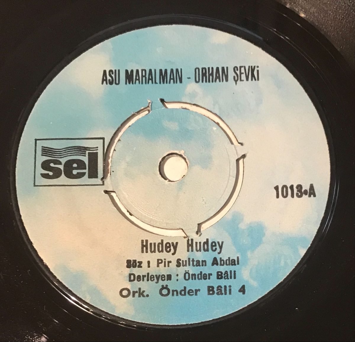 Asu Maralman, Orhan Şevki ‎– Hudey Hudey / Sevmedim Hayatı 45lik Plak - Görsel 3