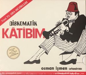 Osman İşmen Orkestrası – Diskomatik Katibim CD Digipack