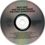 Nick Cave And The Bad Seeds – The Firstborn Is Dead CD - Görsel 3