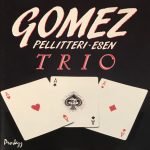 Gomez Pellitteri Esen Trio CD