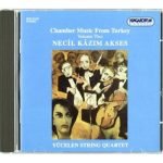 Necil Kâzım Akses, Yücelen String Quartet – Chamber Music From Turkey Volume Two CD