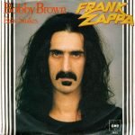 Frank Zappa – Bobby Brown 45lik Plak