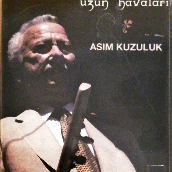 Asım Kuzuluk - Amik ve Barak Uzun Havaları Kaset