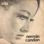 Nermin Candan – O Gitti (Efiye Efiye) 45lik Plak