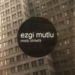Ezgi Mutlu - Misty Streets CD