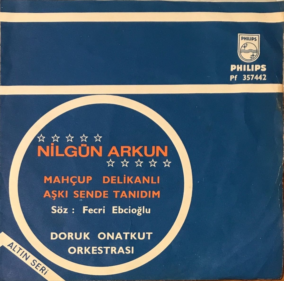 Nilgün Arkun ‎– Mahçup Delikanlı / Aşkı Sende Tanıdım 45lik Plak - Görsel 2