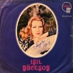Işıl Yücesoy ‎– Ya Seninle Ya Sensiz / Sen İnanma 45lik Plak