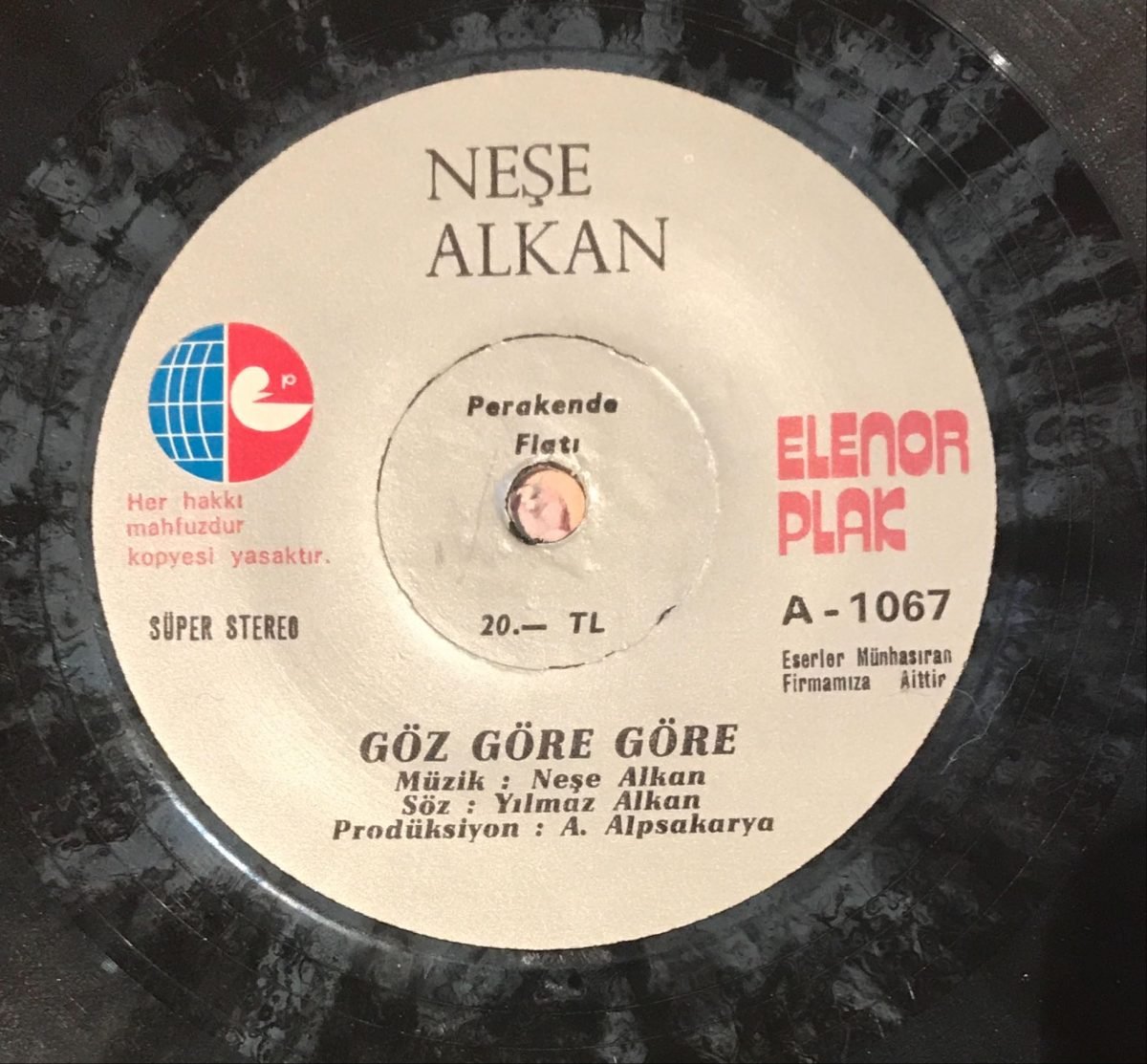 Neşe Alkan – Olmuş Bitmiş Deme / Göz Göre Göre 45lik Plak - Görsel 3