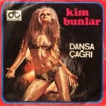 Kim Bunlar? – Dansa Çağrı Vol. III 45lik Plak