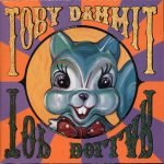 Toby Dammit – Top Dollar CD
