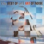 The Art Of Noise – The Best Of The Art Of Noise CD