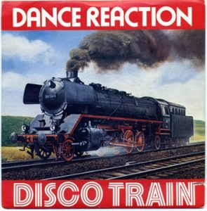 Dance Reaction ‎– Disco Train 45lik Plak