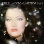 Dee D. Jackson – Meteor Man 45lik