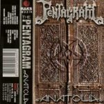 Pentagram – Anatolia Kaset