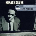 Horace Silver – Jazz Profile: Horace Silver CD