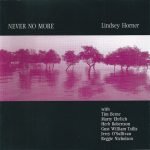 Lindsey Horner – Never No More CD