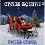 Chris Squire – Swiss Choir CD