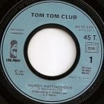 Tom Tom Club – Wordy Rappinghood 45lik Plak - Görsel 3