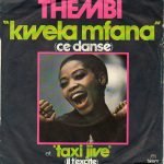 Thembi ‎– Kwela M'Fana (Cé Dansé) 45lik Plak