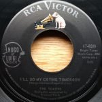 The Tokens – I'll Do My Crying Tomorrow 45lik Plak (Doo Wop)