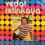 Vedat Çetinkaya – Çapkın Kadın / Zilli 45lik Plak