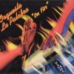 Orquesta La Palabra – On Fire CD