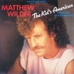 Matthew Wilder – The Kid's American 12'' Maxi Single Plak