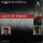 Peter Randell – Lost In Tokyo 12'' Maxi Single Plak