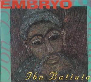 Embryo – Ibn Battuta CD Digipak