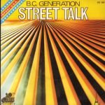 B.C. Generation – Street Talk 45lik Plak (Disco)