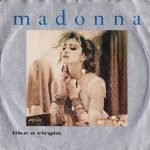 Madonna – Like A Virgin 45lik Plak