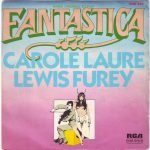 Carole Laure / Lewis Furey – Bande Originale Du Film "Fantastica" 45lik Plak