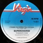 Supercharge – I Think I'm Gonna Fall (In Love) 45lik Plak (Disco)