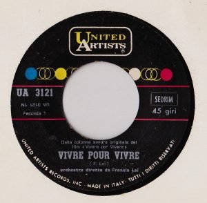Francis Lai – Vivere Per Vivere (Dalla Colonna Sonora Originale Del Film) 45lik Plak - Görsel 2