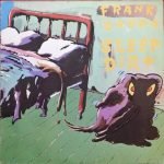 Frank Zappa – Sleep Dirt LP Plak